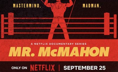 Trailer Drop For Netflix Documentary Series Mr Mcmahon Memorable Tv