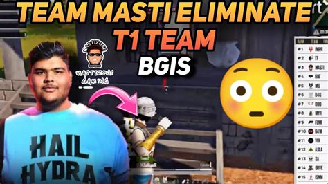 Team Hydra Masti Eliminate T Team In Bgis Grind Youtube