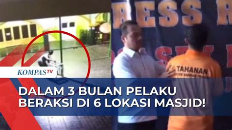 Pria Residivis Bobol Kotak Amal Di 6 Masjid Pelaku Beli Motor Dan