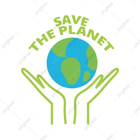 Save The Planet Png Transparent Save The Planet Sticker Go Green Eco