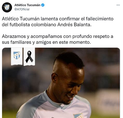 Conmoción En El Fútbol Argentino Murió Andrés Balanta Jugador De Atlético Tucumán