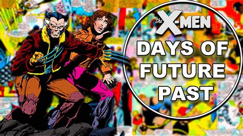 X Men Days Of Future Past A Comic Analysis And Examination Youtube