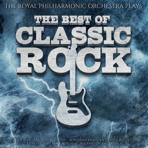 The Best Of Classic Rock London Royal Philharmonic Qobuz