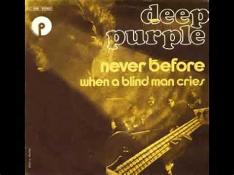 Deep Purple When A Blind Man Cries Youtube