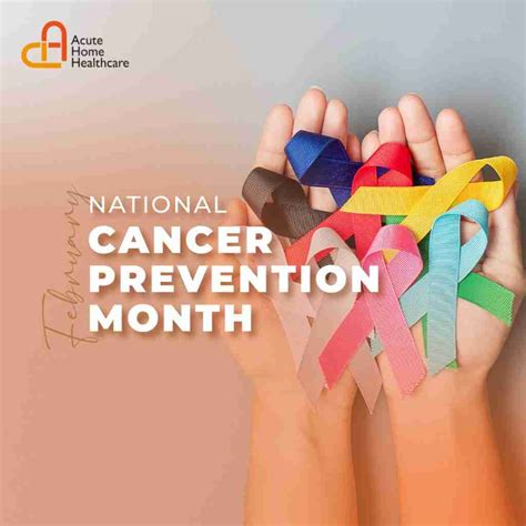 National Cancer Prevention Month Acute Home Health Care