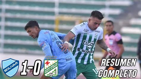 BOLIVAR 1 0 ORIENTE PETROLERO RESUMEN COMPLETO Y GOL YouTube