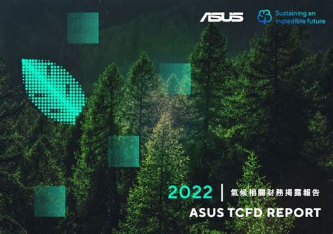 Asus 2022 Sustainability Report Details Significant Progress Towards A