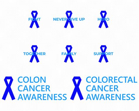 Colon Cancer Awareness Svg Awareness Ribbons Svg Colorectal Etsy