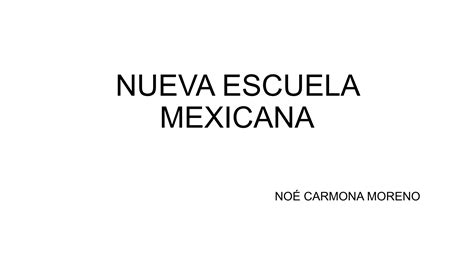 Nueva Escuela Mexicana Ppt