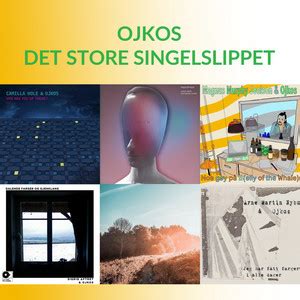 Ojkos Det Store Singelslippet Playlist By Camilla Hole Spotify