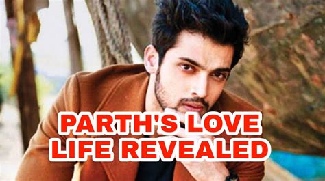 Parth Samthaan and his love life | IWMBuzz