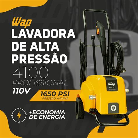 Qual A Melhor Wap De Alta Pressão - Lavadora Alta Pressão Wap 4100 110V - 1650 PSI com Economia de Energia
