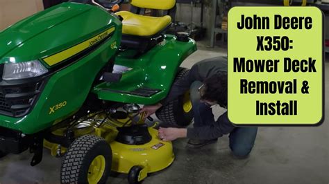 John Deere X Mower Deck Removal Installation Tutorial By Minnesota