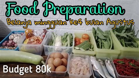 Belanja Mingguan Hemat Budget K Food Preparation Youtube