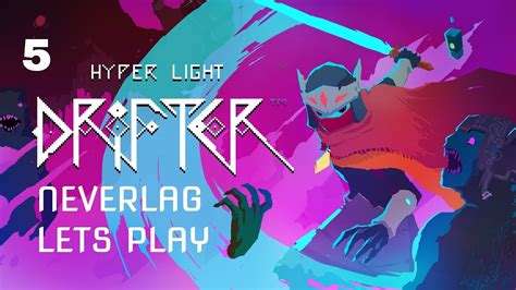 Hyperlight Drifter Lets Play Ep 5 Youtube