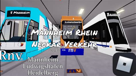 Roblox Trams Rnv Rhein Neckar Verkehr Mannheim Youtube