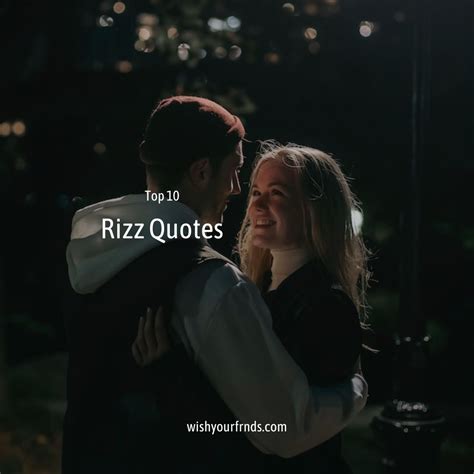 Top 10 Rizz Quotes Wish Your Friends