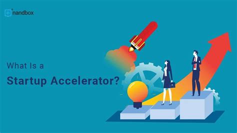 What Is A Startup Accelerator