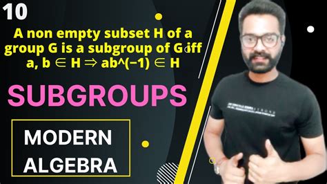 A Non Empty Subset H Of A Group G Is A Subgroup Of G Iff A B H Ab