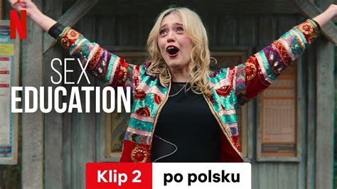 Sex Education Sezon 4 Klip 2 Zwiastun Po Polsku Netflix YouTube
