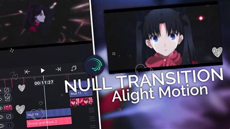 Tutorial Full Amv Raw Smooth Null Transition And Shake Manual Blur