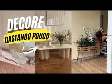 Como Decorar A Casa Gastando Pouco Ideias Fac Is De Fazer Youtube