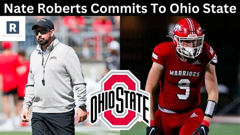 Nate Roberts Commits To Ohio State Ohio State Football Recruiting