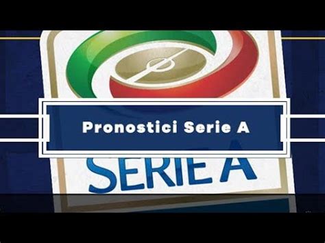 PRONOSTICI 6 GIORNATA SERIE A 2022 23 PRONOSTICI SESTA GIORNATA