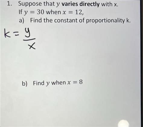 Solved Suppose That Y Varies Directly With X If Y Chegg