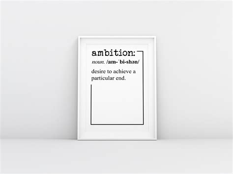 Ambition Print Definition Print Printable Motivational Quote