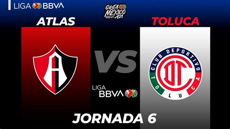 Resumen Atlas Vs Toluca Grita México A21 Jornada 6 Liga Bbva Mx