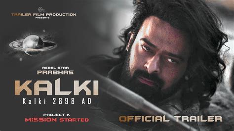 Kalki A D Movie Trailer Kalki Movie New Updates Telugumovies