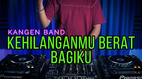 DJ KEHILANGANMU BERAT BAGIKU RyanInside Remix Req Ajiehoutinz X