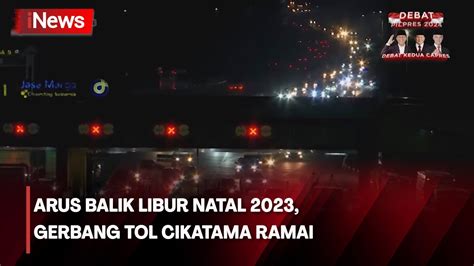 Arus Balik Libur Natal Terjadi Peningkatan Jumlah Kendaraan Di