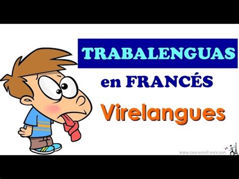 Trabalenguas En Franc S Virelangues Practicar Los Sonidos Ch S