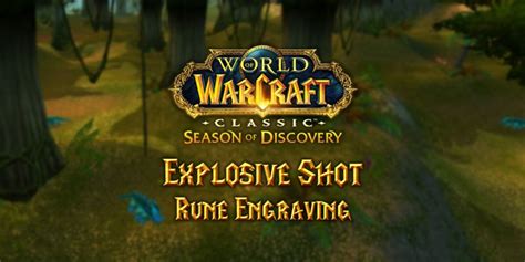 Explosive Shot Rune Season Of Discovery Sod Warcraft Tavern