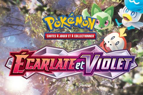 Cartes Pokemon Tout Savoir Sur Écarlate Et Violet Blog