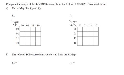 Solved Complete The Design Of The 4 Bit Bcd Counter From The