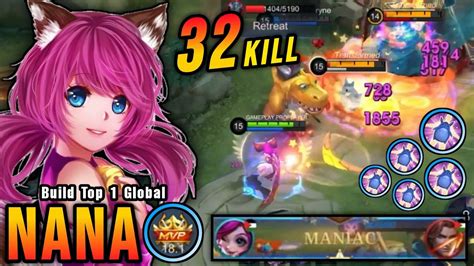 32 Kills MANIAC Nana Revamp 100 Unstoppable Build Top 1 Global