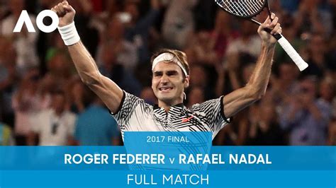 Roger Federer v Rafael Nadal Full Match | Australian Open 2017 Final ...