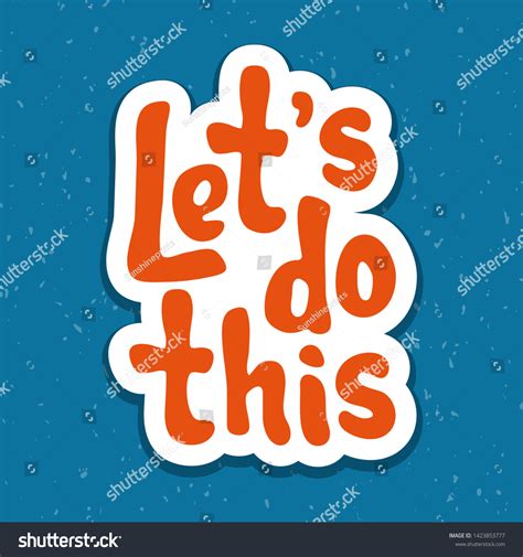 Vector Illustration Lets Do This Quote Stock Vector Royalty Free