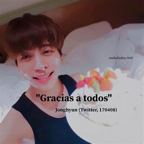 Endofaday 948 En Instagram “⚘eng⇢esp⚘ 『 Feliz Día Jonghyun 』 ︴feliz