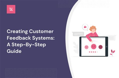 Creating Customer Feedback Systems A Step By Step Guide