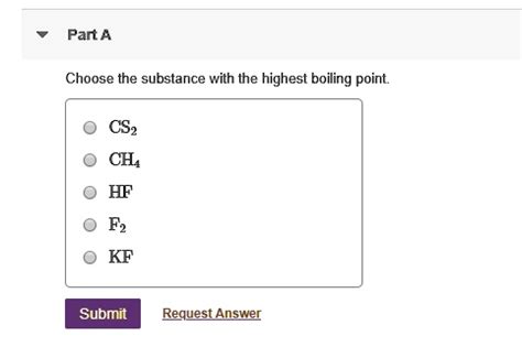 Solved Pana Choose The Substance With The Highest Boiling Point Cs Ch