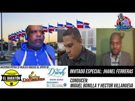 Haciendo Patria Entrevista A Jhanel Ferreras Youtube