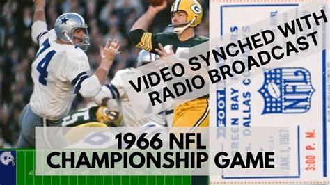 1966 NFL Championship Game - Packers at Cowboys (Radio Broadcast ...