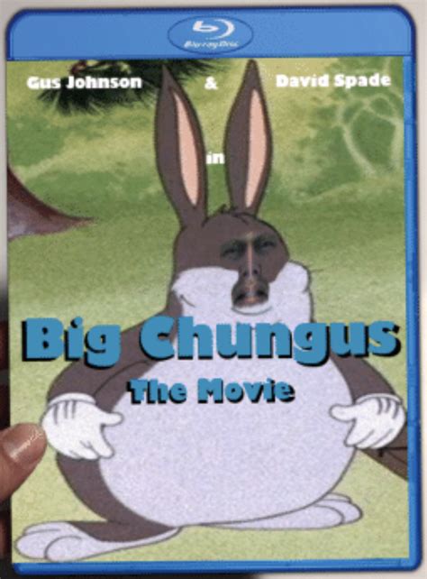 Big Chungus: The Movie | Big Chungus Wiki | Fandom