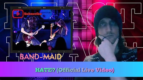 First Time Reaction To Band Maid Hate Official Live Video Youtube