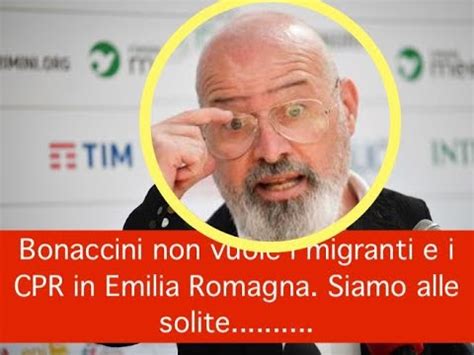 Bonaccini Non Vuole I Migranti E I Cpr In Emilia Romagna Siamo Alle