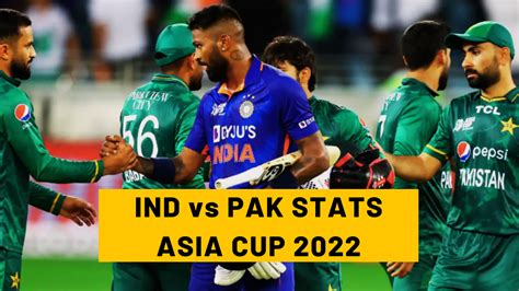 India Vs Pakistan Asia Cup 2022 Match 2 Stats Records And Review